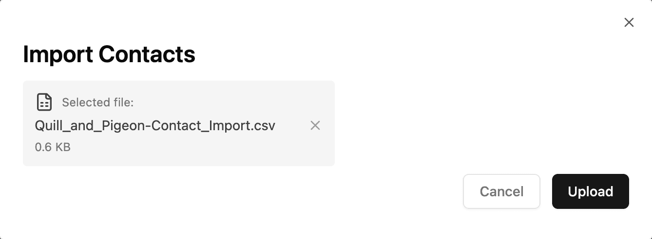 Import Contacts dialog with Quill_and_Pigeon-Contact_Import.csv selected for upload.